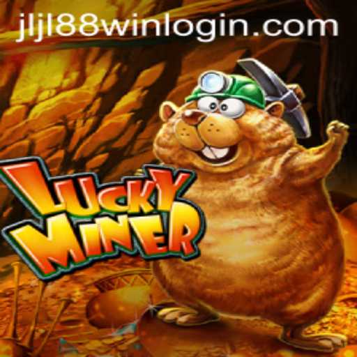 Exploring the Exciting World of LuckyMiner at JLJL88.COM